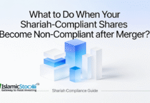 What to Do When Your Shariah-Compliant Shares Become Non-Compliant after Merger? merger
